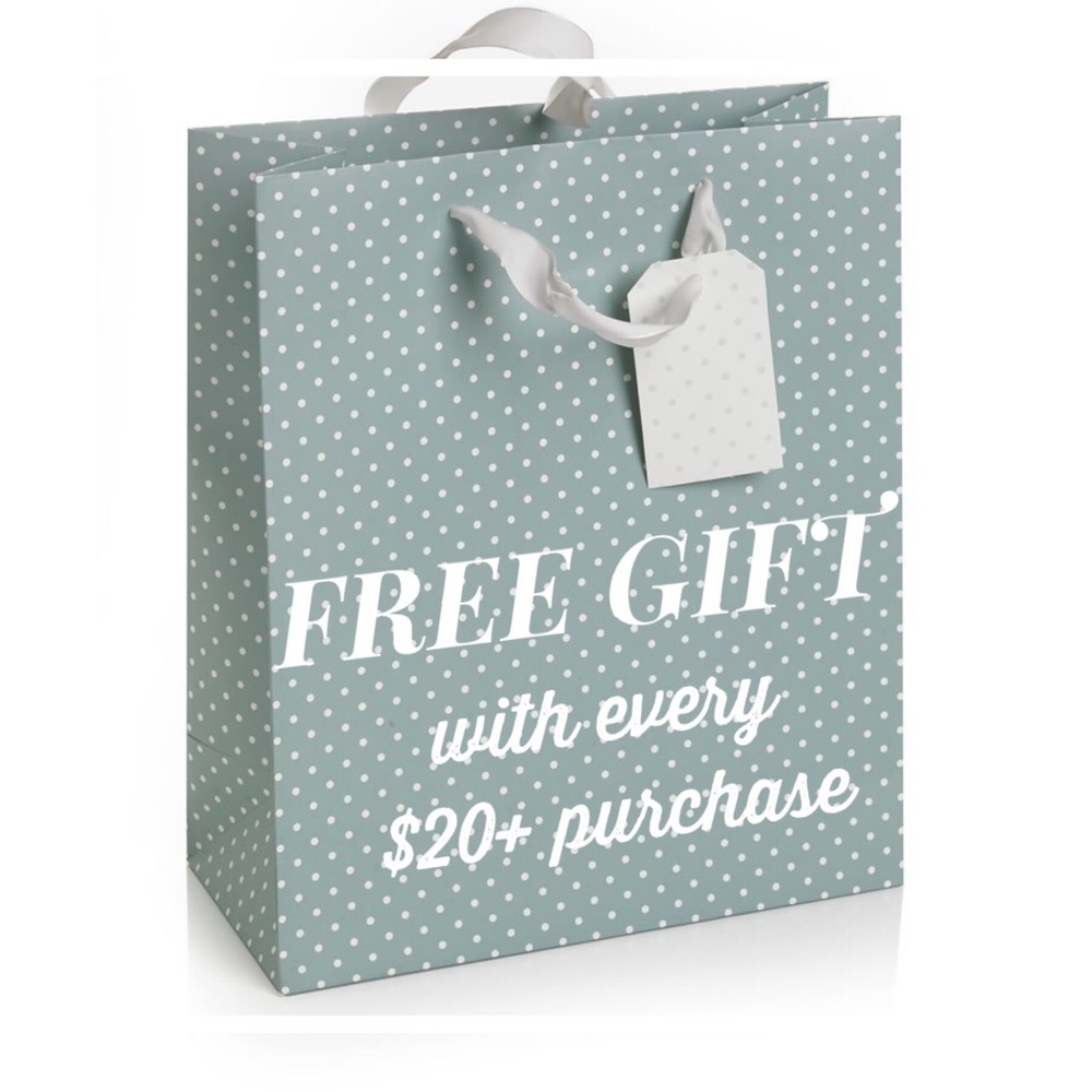 Free Gift with every $20+ purchase (before tax)